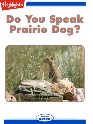 cover image of Do You Speak Prairie Dog?